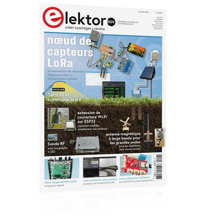 Elektor Septembre/Octobre 2024 (Livraison gratuite) - Elektor