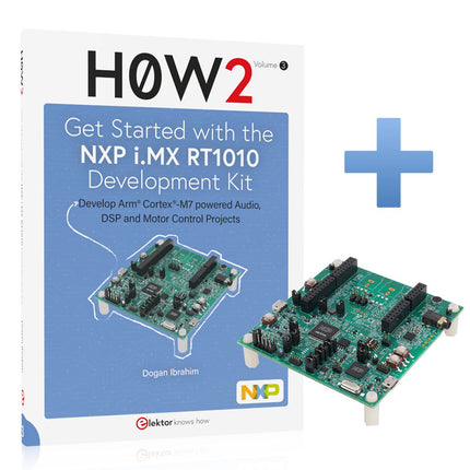 Get Started with the NXP i.MX RT1010 Development Bundle - Elektor