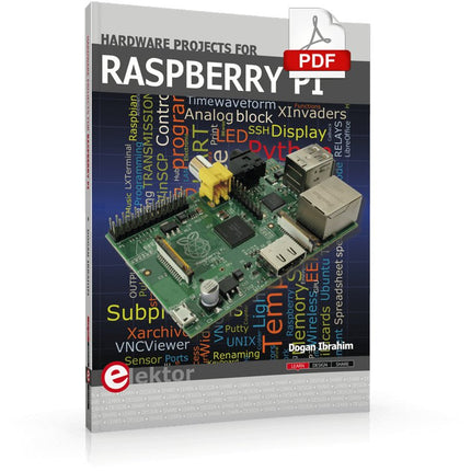 Hardware Projects for Raspberry Pi (E - book) - Elektor
